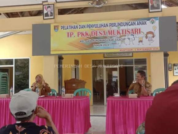 PELATIHAN DAN PENYULUHAN PERLINDUNGAN ANAK TP PKK DESA MUKTISARI 