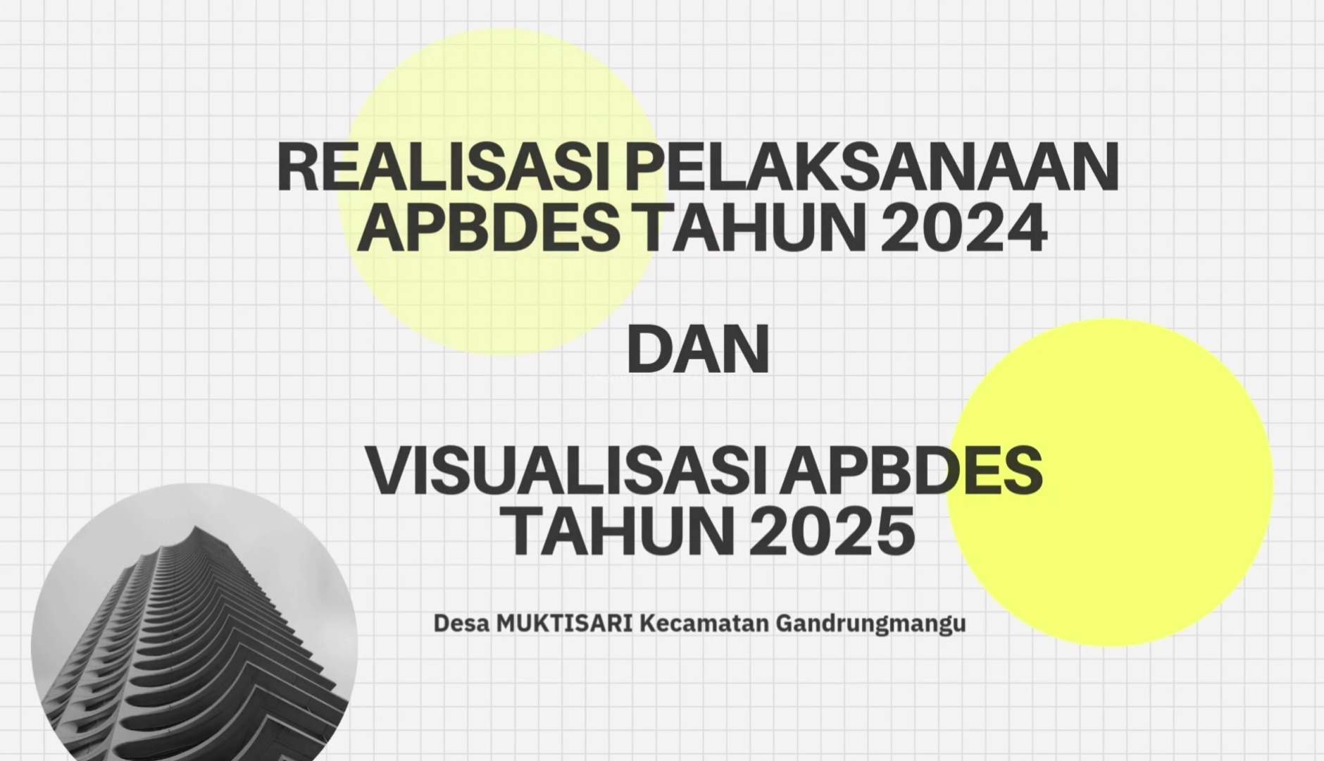 REALISASI PELAKSANAAN APBDES TAHUN 2024 DAN VISUALISASI APBDES TAHUN 2025
